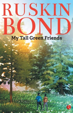 My Tall Green Friends - Ruskin Bond [KSIĄŻKA]