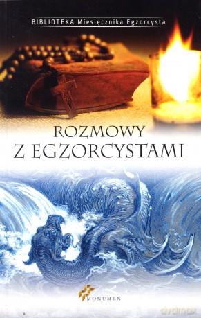 Rozmowy z egzorcystami [KSIĄŻKA]