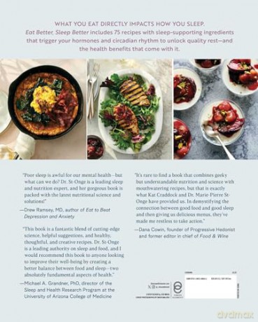 Eat Better, Sleep Better: 75 Recipes and A 28-Day Meal Plan That Unlock the Food-Sleep Connection (A Cookbook) - Dr Marie-Pierre St-Onge [KSIĄŻKA]