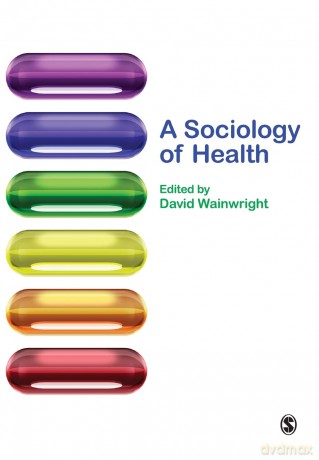A Sociology of Health - David Wainwright [KSIĄŻKA]