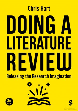 Doing a Literature Review: Releasing the Research Imagination - Chris Hart [KSIĄŻKA]