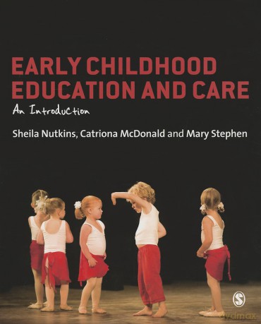 Early Childhood Education and Care: An Introduction - Sheila Nutkins [KSIĄŻKA]