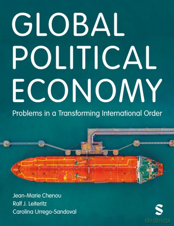 Global Political Economy: Problems in a Transforming International Order - Jean Marie Chenou [KSIĄŻKA]