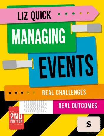 Managing Events: Real Challenges, Real Outcomes - Liz Quick [KSIĄŻKA]
