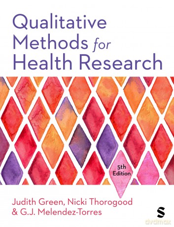Qualitative Methods for Health Research (Introducing Qualitative Methods series) - Judith Green [KSIĄŻKA]