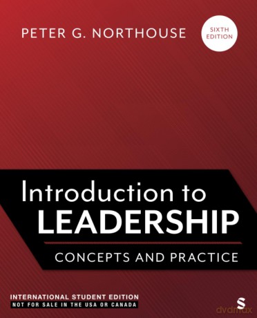 Introduction to Leadership - International Student Edition: Concepts and Practice - Peter G. Northouse [KSIĄŻKA]