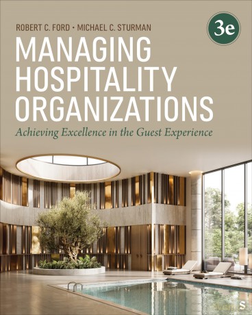 Managing Hospitality Organizations: Achieving Excellence in the Guest Experience - Robert C. Ford [KSIĄŻKA]