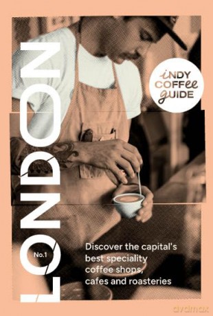 Indy Coffee Guide: London No 1 - Selena Young [KSIĄŻKA]