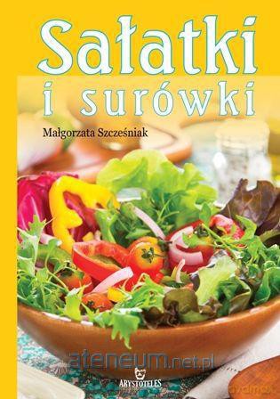 Sałatki i surówki BR [KSIĄŻKA]