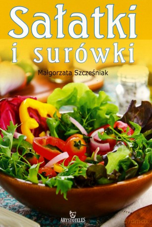 Sałatki i surówki BR [KSIĄŻKA]