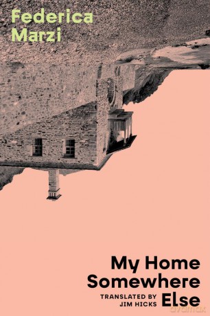 My Home Somewhere Else - Federica Marzi [KSIĄŻKA]