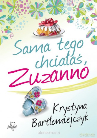 Sama tego chciałaś, Zuzanno [KSIĄŻKA]