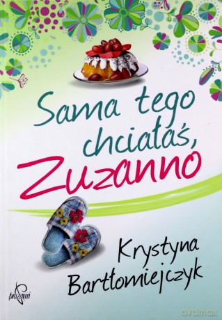 Sama tego chciałaś, Zuzanno [KSIĄŻKA]