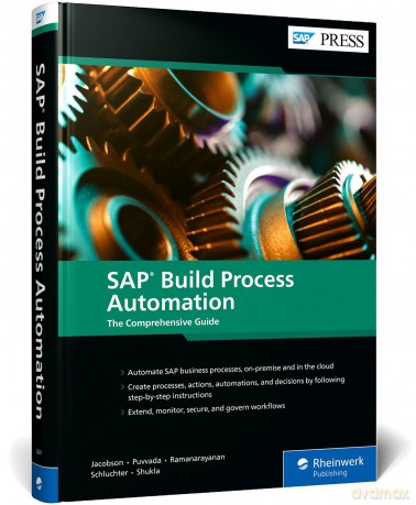 SAP Build Process Automation: The Comprehensive Guide - Steven Jacobson [KSIĄŻKA]
