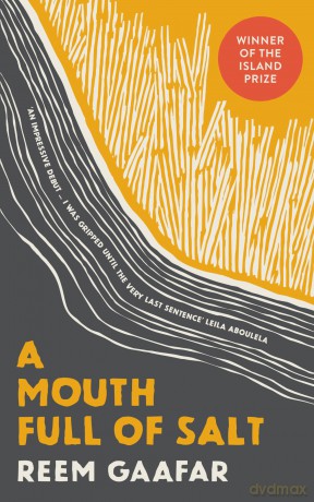 A Mouth Full of Salt - #1 Indie Bestseller (Saqi Bookshelf) - Reem Gaafar [KSIĄŻKA]