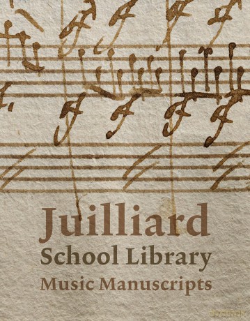 Juilliard School Library Music Manuscripts: By and for Performers - Jane Gottlieb [KSIĄŻKA]