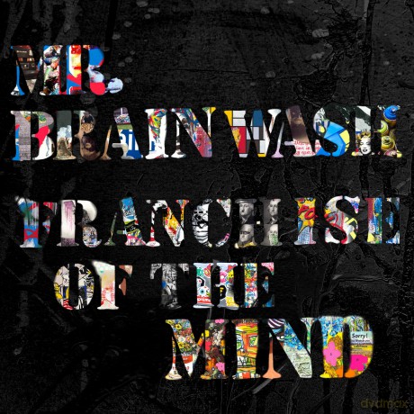 Mr. Brainwash: Franchise of the Mind - Ted Vassilev [KSIĄŻKA]