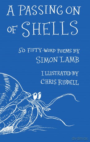 A Passing On of Shells: 50 Fifty-Word Poems - Simon Lamb [KSIĄŻKA]