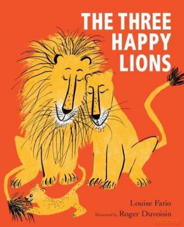 Three Happy Lions (The Happy Lion) - Roger Duvoisin [KSIĄŻKA]