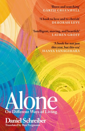 Alone: On different ways of living - Daniel Schreiber [KSIĄŻKA]