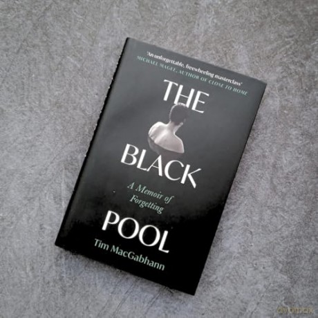 The Black Pool: A Memoir of Forgetting - Tim MacGabhann [KSIĄŻKA]