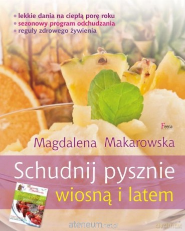 Schudnij pysznie wiosną i latem [KSIĄŻKA]