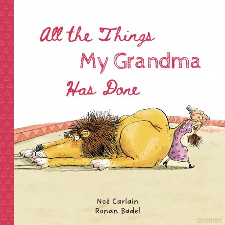 All the Things My Grandma Has Done: 5 - Noé Carlain [KSIĄŻKA]