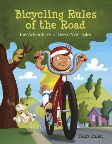 Bicycling Rules of the Road: The Adventures of Devin Van Dyke - Kelly Pulley [KSIĄŻKA]