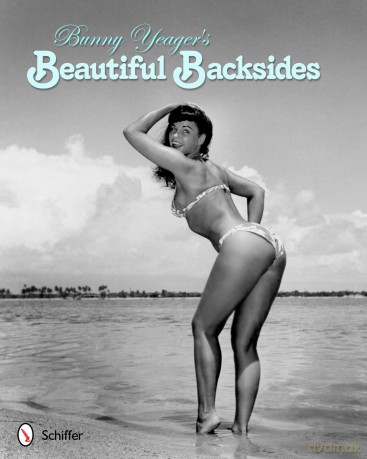 Bunny Yeager's Beautiful Backsides - Bunny Yeager [KSIĄŻKA]