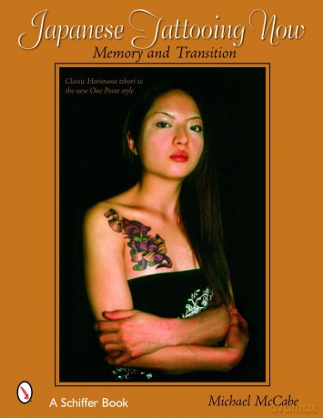 Japanese Tattooing Now: Memory and Transition - Michael McCabe [KSIĄŻKA]