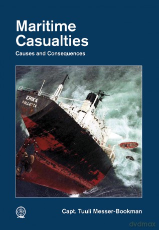 Maritime Casualties: Causes and Consequences - Tuuli Messer-Bookman [KSIĄŻKA]
