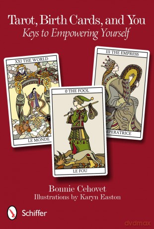 Tarot, Birth Cards, and You: Keys to Empowering Yourself - Bonnie Cehovet [KSIĄŻKA]