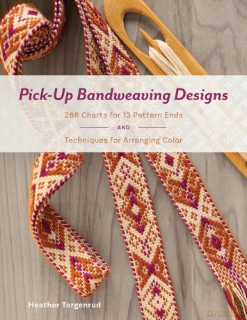 Pick-Up Bandweaving Designs: 288 Charts for 13 Pattern Ends and Techniques for Arranging Color - Heather Torgenrud [KSIĄŻKA]