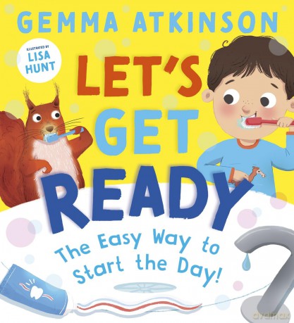 Let's Get Ready: The Easy Way to Start the Day! - Gemma Atkinson [KSIĄŻKA]