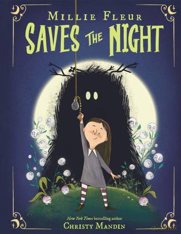 Millie Fleur Saves the Night: A spookily fun picture book perfect for fans of Wednesday Addams! - Christy Mandin [KSIĄŻKA]