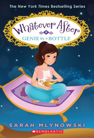 Whatever After #9: Genie in a Bottle: Volume 9 - Sarah Mlynowski [KSIĄŻKA]