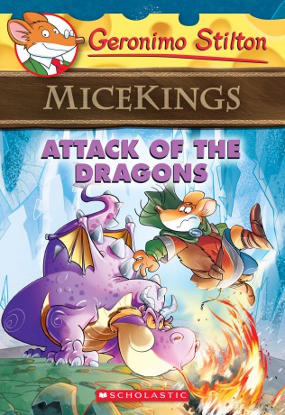 Attack of the Dragons (Geronimo Stilton Micekings #1): Volume 1 - Geronimo Stilton [KSIĄŻKA]