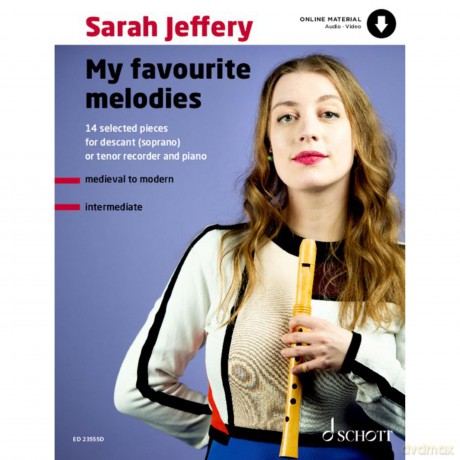 My Favourite Melodies - 14 Selected Pieces - Soprano Recorder (Tenor Recorder) and Piano - Sheet Music - Schott Music (ED 23555D) - Sarah Jeffery [KSIĄŻKA]