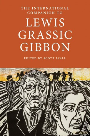 The International Companion to Lewis Grassic Gibbon (International Companions to Scottish Literature) - Scott Lyall [KSIĄŻKA]