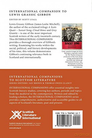 The International Companion to Lewis Grassic Gibbon (International Companions to Scottish Literature) - Scott Lyall [KSIĄŻKA]
