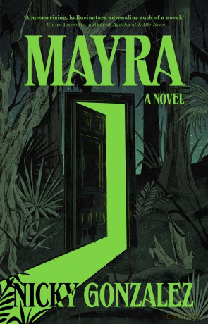 Mayra: A Novel - Nicky Gonzalez [KSIĄŻKA]
