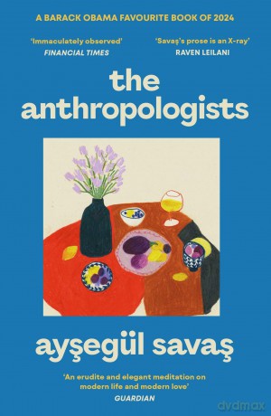 The Anthropologists - Aysegül Savas [KSIĄŻKA]