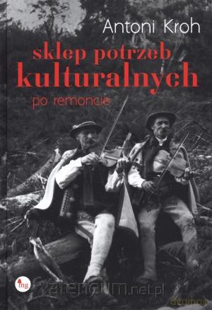 Sklep potrzeb kulturalnych po remoncie [KSIĄŻKA]