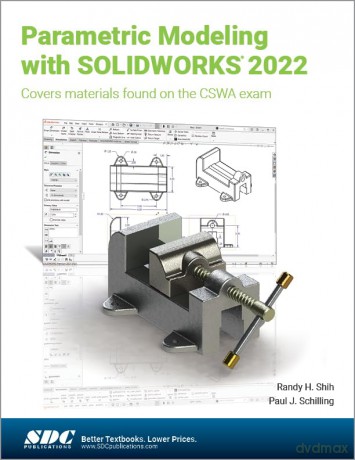 Parametric Modeling with SOLIDWORKS 2022 - Randy H. Shih [KSIĄŻKA]