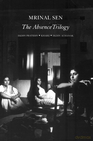 The Absence Trilogy (The India List) - Mrinal Sen [KSIĄŻKA]