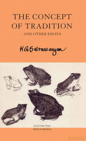 The Concept of Tradition: and Other Essays (The India List) - K. G. Subramanyan [KSIĄŻKA]