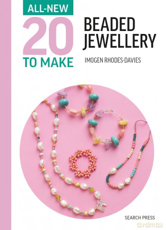 All-New Twenty to Make: Beaded Jewellery - Imogen Rhodes-Davies [KSIĄŻKA]