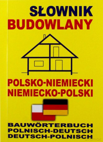 Słownik budowlany pol-niem niem-pol [KSIĄŻKA]