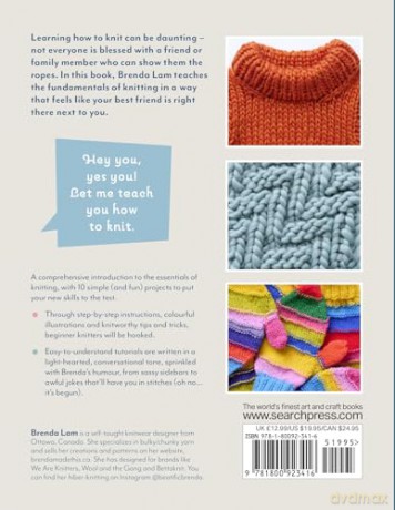 How to Start Knitting: All the tips, tricks and techniques new knitters need to know - Brenda Lam [KSIĄŻKA]