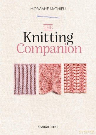 The Knitting Companion (The Companion Series) - Morgane Mathieu [KSIĄŻKA]